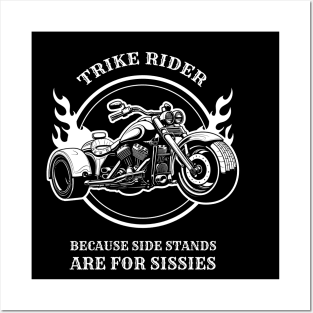 Trike Trikers "Stands Are For Sissies" Motorcycle Trikes Gift for Triker Posters and Art